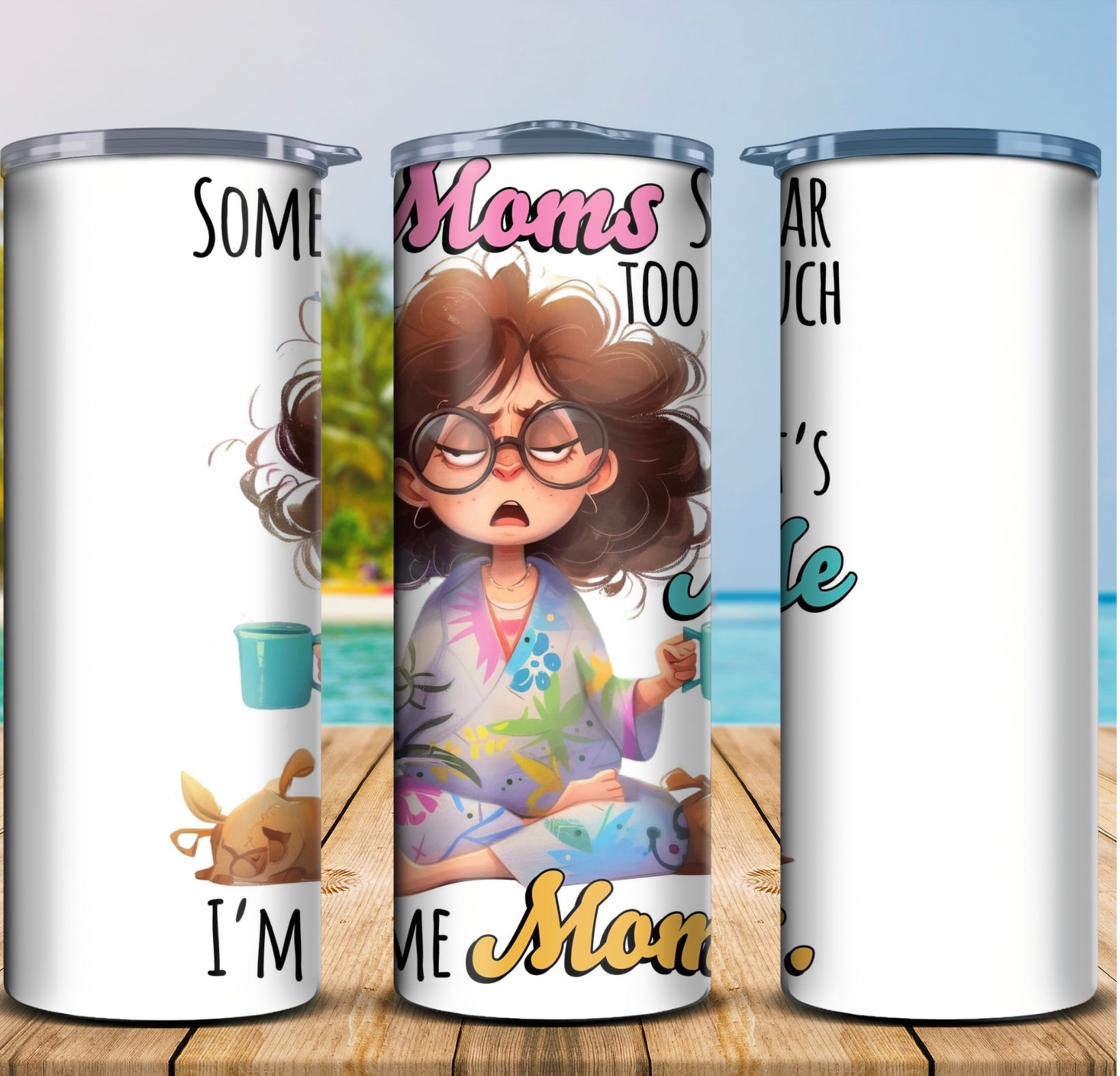 Mom 20 oz